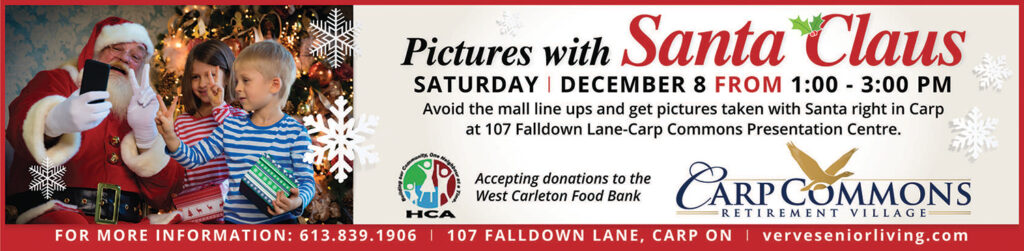 Take a Picture with Santa Claus at the Carp Commons Presentation Centre on Saturday December 8 from 1 to 3pm
