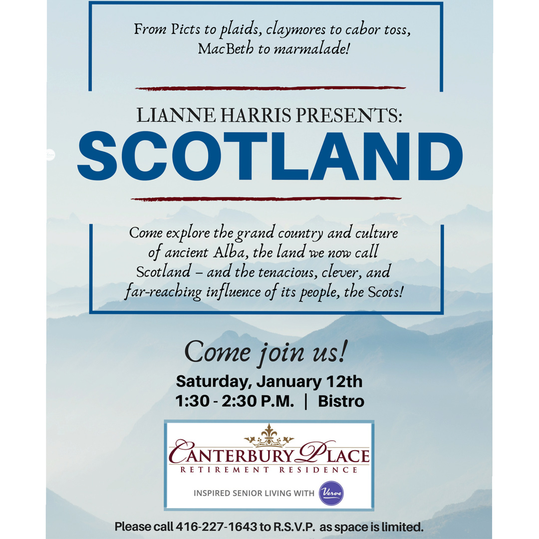 Lianne Harris Presents: Scotland at Canterbury Place Retirement Residence